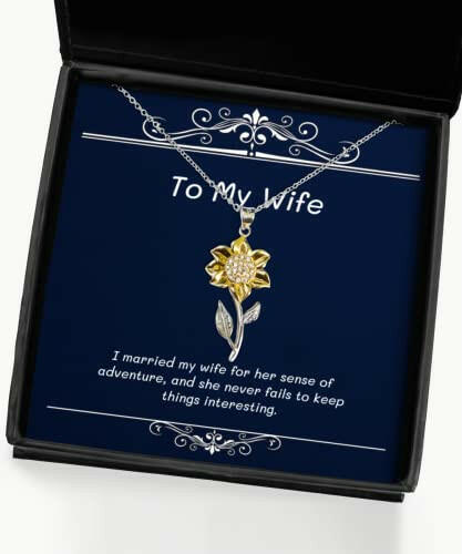 joke wife sunflower pendant necklace i married my wife for her sense of adventure and inspire gifts for wife birthday gifts wife gifts husband gifts wedding gifts bride