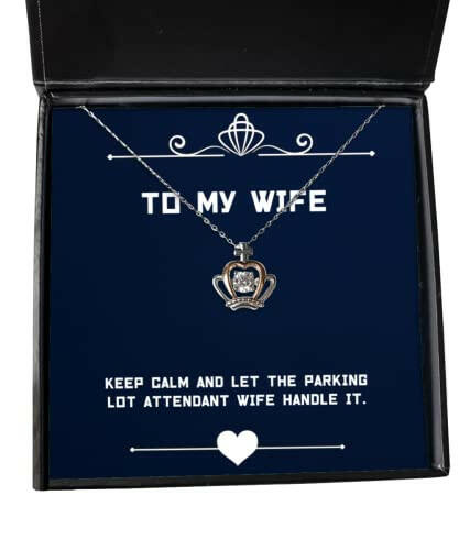 unique wife keep calm and let the parking lot attendant wife handle it wife crown pendant necklace from husband