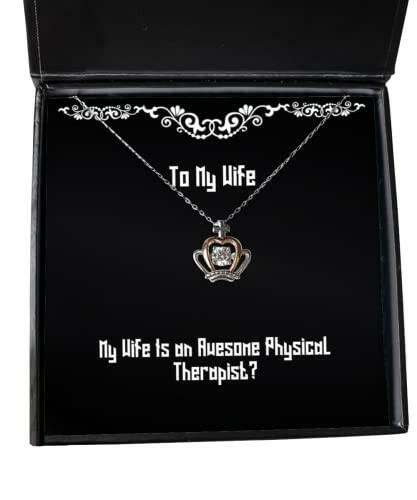fun wife my wife is an awesome physical therapist brilliant holiday crown pendant necklace for