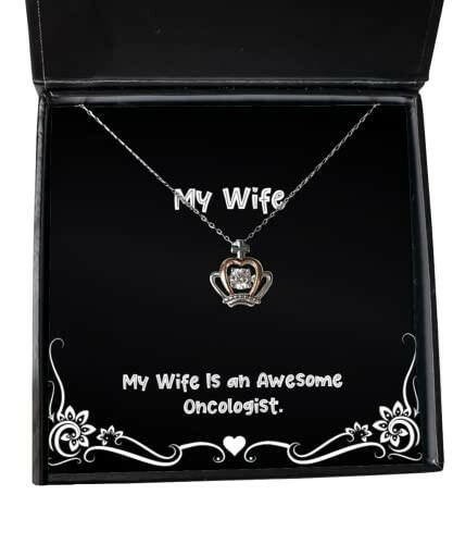 brilliant wife my wife is an awesome oncologist nice crown pendant necklace for from husband