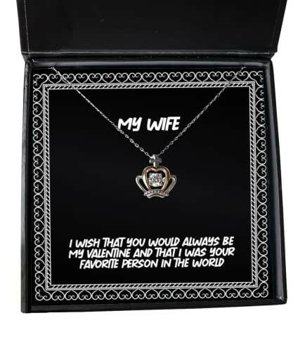 inspirational wife gifts i wish that you would always be my valentine and that i was your fun crown pendant necklace for wife from husband