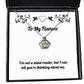 fiancee gifts for im not a mind reader but i can tell youre thinking epic fiancee crown pendant necklace jewelry from funny jewelry funny gifts funny gift ideas unique jewelry unique