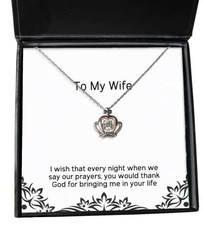 funny wife i wish that every night when we say our prayers you would thank god perfect crown pendant necklace for wife from husband