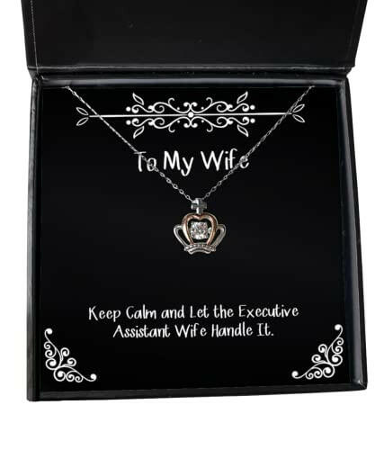 wife for wife keep calm and let the executive assistant wife handle it beautiful wife crown pendant necklace jewelry from husband
