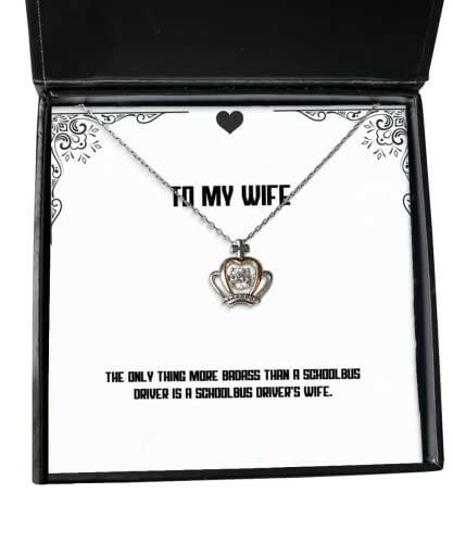cool wife the only thing more badass than a schoolbus driver is a schoolbus drivers wife wife crown pendant necklace from husband