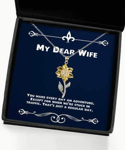 new wife gifts you make every day an adventure except for when were stuck fun birthday sunflower pendant necklace from wife wedding anniversary valentines day mothers day christmas