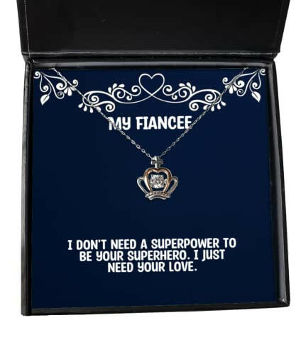 fun fiancee gifts i dont need a superpower to be your superhero i just need best holiday crown pendant necklace from funny fiancee gift ideas unique fiancee gifts cool fiancee gifts best