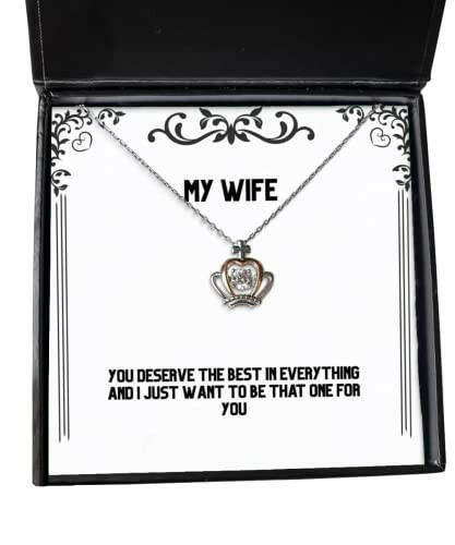 funny wife crown pendant necklace you deserve the best in everything and i just for wife present from husband jewelry for wife