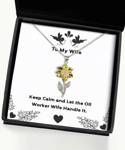 cheap wife keep calm and let the oil worker wife handle it wife sunflower pendant necklace from husband