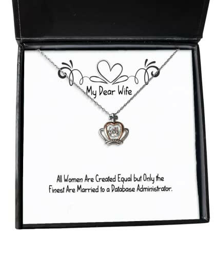 gag wife all women are created equal but only the finest are married to a database wife crown pendant necklace from husband