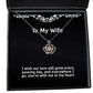 love wife i wish our love will grow every passing day and everywhere i go youre with me wife crown pendant necklace from husband