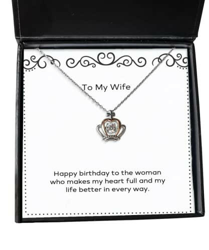 unique wife gifts happy birthday to the woman who makes my heart full best birthday crown pendant necklace gifts for wife gift ideas for wife unique gifts for wife gifts for wife who has