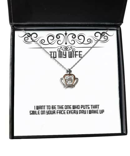 i want to be the one who puts that smile on your face every day i wake up wife crown pendant necklace perfect wife jewelry for wife
