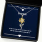 getting to be in love with your best friend is the best sunflower pendant necklace wife present from husband reusable jewelry for wife