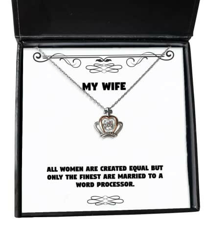 nice wife crown pendant necklace all women are created equal but only the finest are married to a word nice for wife holiday