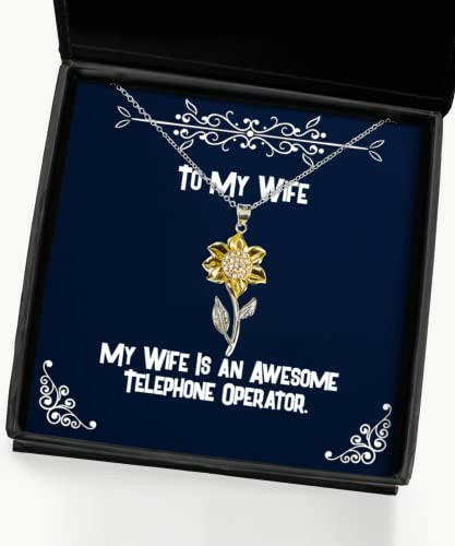 unique idea wife my wife is an awesome telephone operator wife sunflower pendant necklace from husband