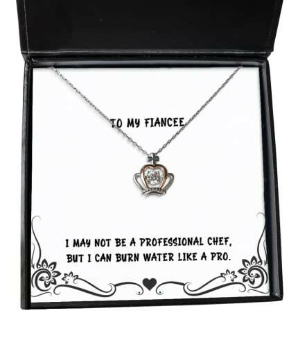 inspirational fiancee gifts i may not be a professional chef but i can burn best holiday crown pendant necklace gifts for engagement gifts bridal shower gifts wedding gifts bride gifts