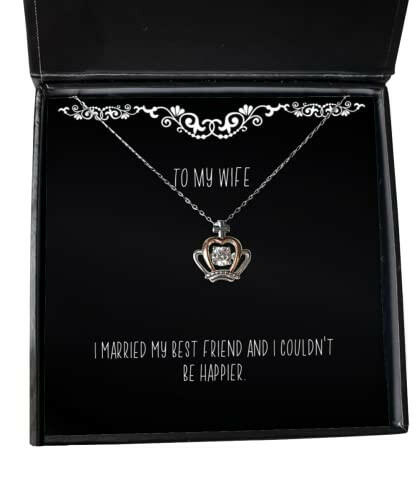 inappropriate wife crown pendant necklace i married my best friend and gifts for wife present from husband jewelry for wife funny wife necklace gift funny crown