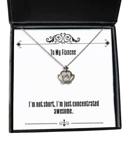 gag fiancee gifts im not short im just concentrated awesome unique holiday crown pendant necklace from fiancee present gift ideas unique fiancee present gifts personalized fiancee present