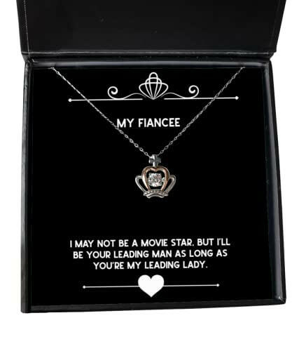 inspirational fiancee crown pendant necklace i may not be a movie star but ill be your leading present for gag gifts from gifts for her gifts for him gifts for kids gifts for teens gifts