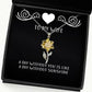 love wife a day without you is like a day without sunshine perfect holiday sunflower pendant necklace from wife