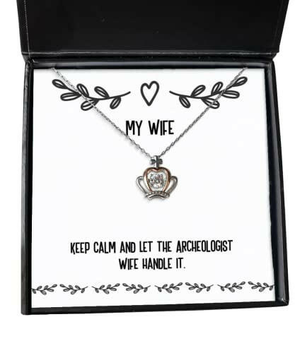 keep calm and let the archeologist wife handle it crown pendant necklace wife present from husband funny jewelry for wife