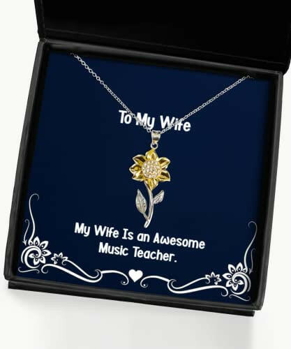 my wife is an awesome music teacher sunflower pendant necklace wife present from husband useful jewelry for