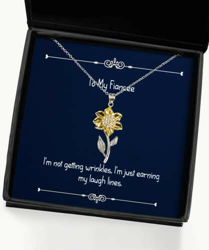 reusable fiancee sunflower pendant necklace im not getting wrinkles im just inspirational gifts for birthday gifts birthday present sunflower necklace gift for her gift for girlfriend