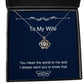 brilliant wife gifts you mean the world to me and i always want you to unique idea holiday crown pendant necklace from wife funny wife necklace gift funny crown