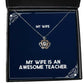 funny wife my wife is an awesome teacher reusable crown pendant necklace for from husband