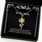 you give me endless joy cheer and happiness because of my love wife sunflower pendant necklace useful wife gifts jewelry for wife