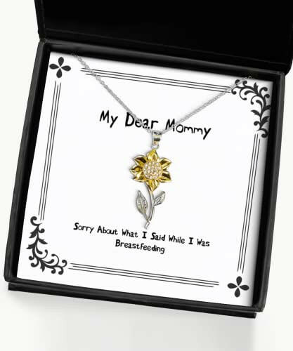 sorry about what i said while i was breastfeeding sunflower pendant necklace mommy cheap gifts for mommy