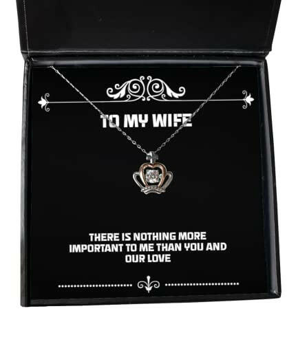unique wife there is nothing more important to me than you and our love holiday crown pendant necklace for wife