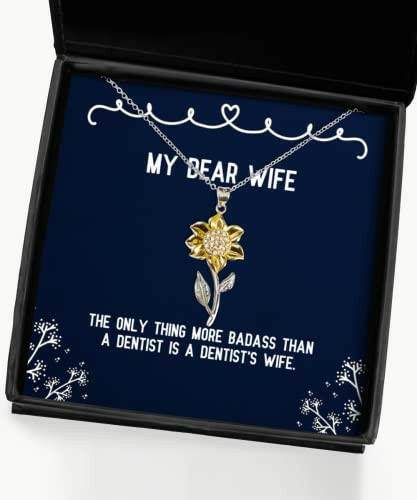 funny wife gifts the only thing more badass than a dentist is a dentists wife holiday sunflower pendant necklace for wife christmas new years valentines day mothers day anniversaries
