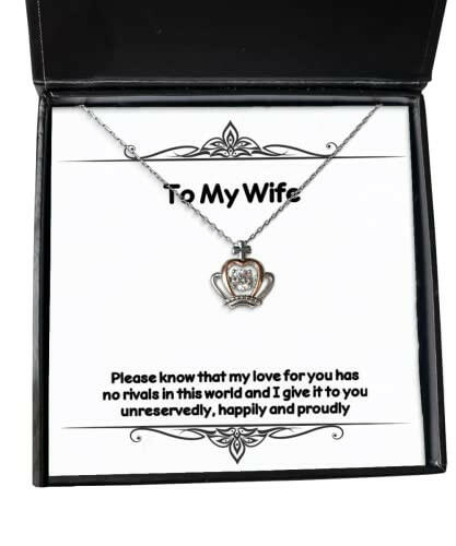 please know that my love for you has no rivals in this world and wife crown pendant necklace epic wife gifts jewelry for wife birthday gift for wife present for wife gift ideas for wife