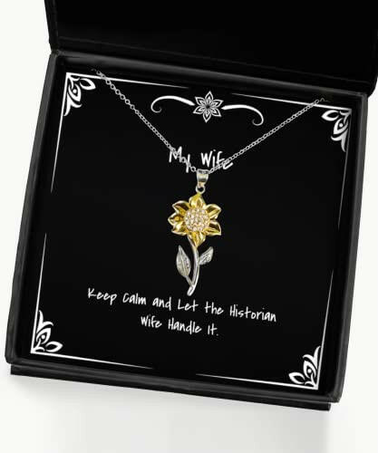 cheap wife keep calm and let the historian wife handle it nice sunflower pendant necklace for wife from husband