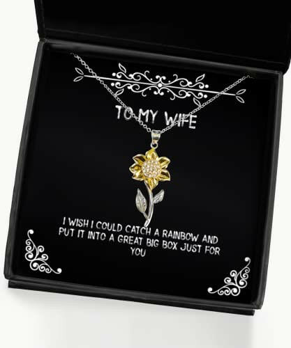 joke wife sunflower pendant necklace i wish i could catch a rainbow and put it into a great perfect for wife valentines day