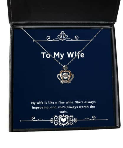 fun wife gifts my wife is like a fine wine shes always improving and shes always birthday crown pendant necklace for wife gift ideas for her gift ideas for him gift ideas for gift ideas for