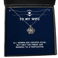 best wife all women are created equal but only the finest are married to a motivational holiday crown pendant necklace from wife