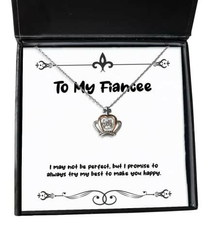 i may not be perfect but i promise to always try my best crown pendant necklace fiancee jewelry sarcastic gifts for fiancee fiancee birthday gift ideas fiancee birthday gift list fiancee
