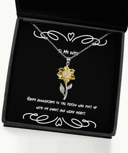 brilliant wife gifts happy anniversary to the person who puts up with my quirks wife sunflower pendant necklace from husband unique gifts for wife gifts for wife unique gift ideas for wife best