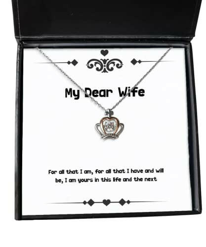 gag wife for all that i am for all that i have and will be i am yours in this epic holiday crown pendant necklace for wife