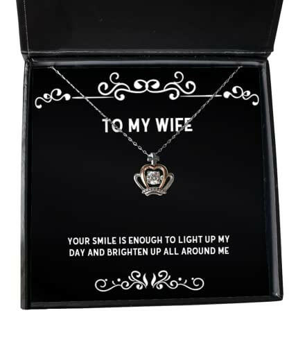 special wife your smile is enough to light up my day and brighten up all around me unique christmas crown pendant necklace from wife