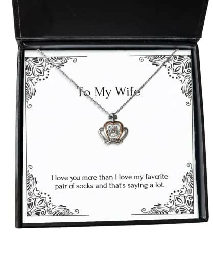new wife crown pendant necklace i love you more than i love my favorite pair of socks present for wife fun gifts from husband wedding gift for wife st for wife gift ideas for