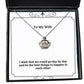 inspirational wife crown pendant necklace i wish that we could go day by day and be the present for wife sarcastic from husband