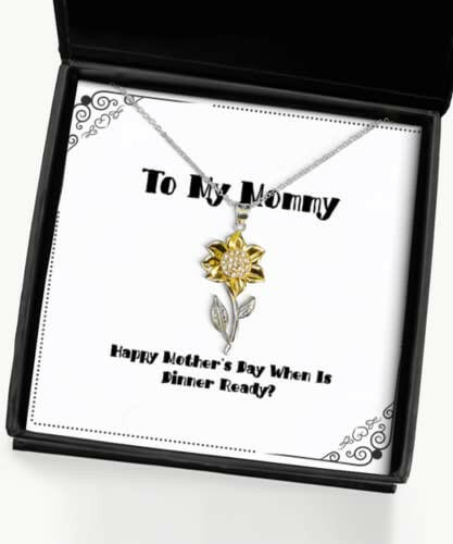 mommy gifts for mother happy mothers day when is dinner ready gag mommy sunflower pendant necklace from daughter