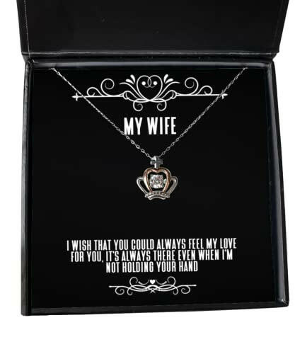 i wish that you could always feel my love for you its always there even wife crown pendant necklace reusable wife jewelry for wife