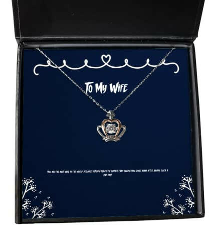 love wife you are the best wife in the world because nothing makes me happier than seeing wife crown pendant necklace from husband