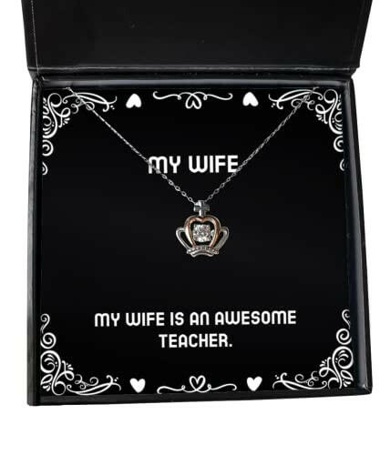 my wife is an awesome teacher wife crown pendant necklace unique wife jewelry for