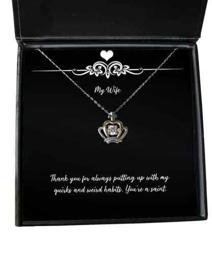 cute wife gifts thank you for always putting up with my quirks and weird nice birthday crown pendant necklace from wife wife birthday gift ideas unique wife birthday gifts best wife birthday